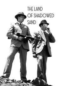 The Land of Shadowed Sand series tv