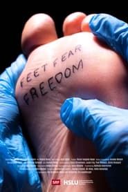 Image Feet Fear Freedom