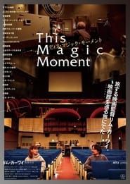 This Magic Moment series tv