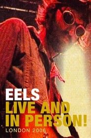 Eels: Live and in Person! London 2006 series tv