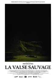 La Valse sauvage series tv