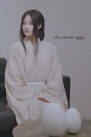 Image The Three Eggs 2023
