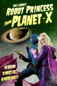Robot Princess from Planet-X series tv