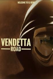 Vendetta Road series tv