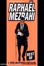 Raphaël Mezrahi : Best of les Interview series tv