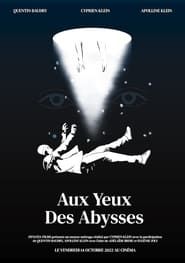 Aux Yeux des Abysses series tv