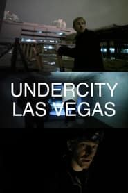 Undercity: Las Vegas series tv