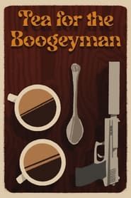 Tea for the Boogeyman series tv
