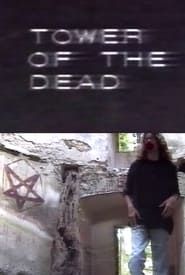 Tower Of The Dead series tv
