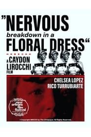 Nervous Breakdown In A Floral Dress series tv