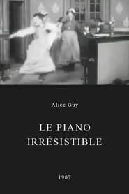 The Irresistible Piano (1907)