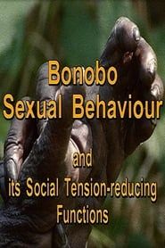 Bonobo Sexual Behaviour and its Social Tension-Reducing Functions series tv
