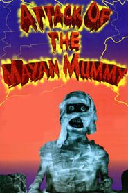 Attack of the Mayan Mummy 1964 streaming