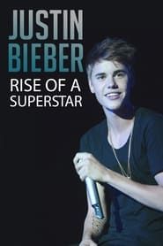 Justin Bieber: Rise of a Superstar series tv