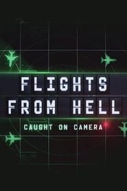 Image Flights from Hell: Caught on Camera