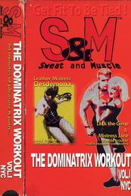 S&M: Sweat and Muscle - The Dominatrix Workout series tv