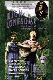High Lonesome: The Story of Bluegrass Music (1991)
