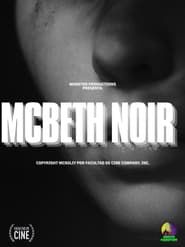 Mcbeth Noir series tv