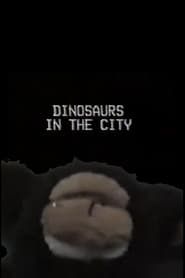Dinosaurs in the City series tv