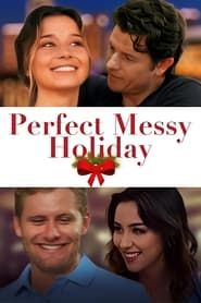 Perfect Messy Holiday series tv