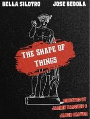 The Shape of Things series tv
