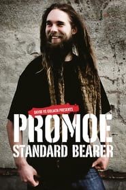 Promoe: Standard Bearer series tv