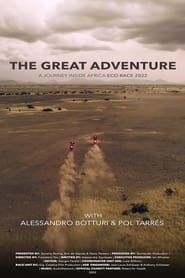 The Great Adventure: A Journey Inside Africa Eco Race 2022 