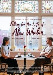 Falling for the Life of Alex Whelan series tv