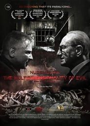 Nuremburg. the Multidimensionality of Evil series tv