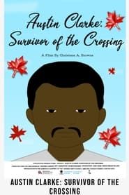 Austin Clarke: Survivor of the Crossing series tv
