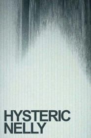 Hysteric Nelly series tv