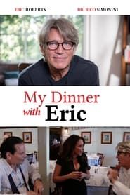 My Dinner With Eric series tv