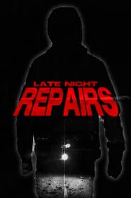 Late Night Repairs series tv