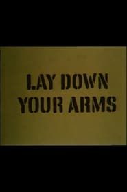 Lay Down Your Arms (1970)