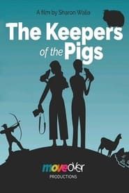 The Keepers of the Pigs series tv