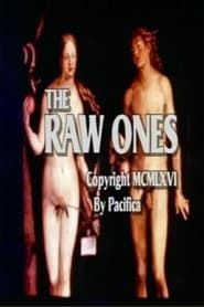 The Raw Ones series tv