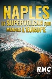 Image Naples : le supervolcan qui menace l'Europe