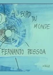 Image Au bord du monde - Fernando Pessoa
