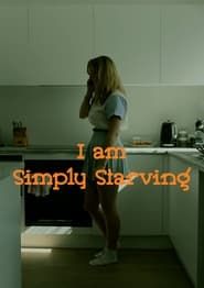 I am Simply Starving series tv