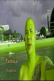 Pattaya Explicit series tv
