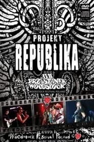 Projekt Republika: XVII Przystanek Woodstock 2011 series tv