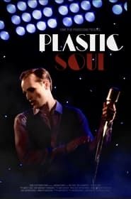 Plastic Soul 2023 streaming