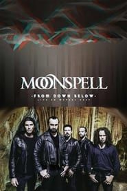 Moonspell: From Down Below (Live 80 Meters Deep) series tv