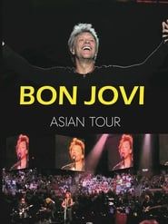 Bon Jovi: Asian Tour Live series tv