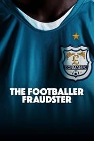 The Football Fraudster (2023)