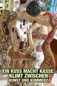 Image Ein Kuss macht Kasse - Klimt zwischen Kunst und Kommerz 2012