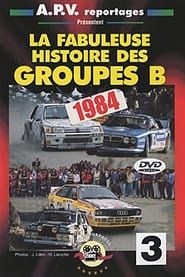Image La Fabuleuse Histoire des Groupes B 1984