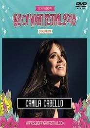 Camila Cabello: Isle Of Wight Festival 2018 series tv
