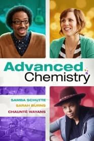 Advanced Chemistry  streaming