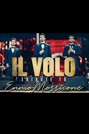 Il Volo: Tribute to Ennio Morricone 2021 series tv